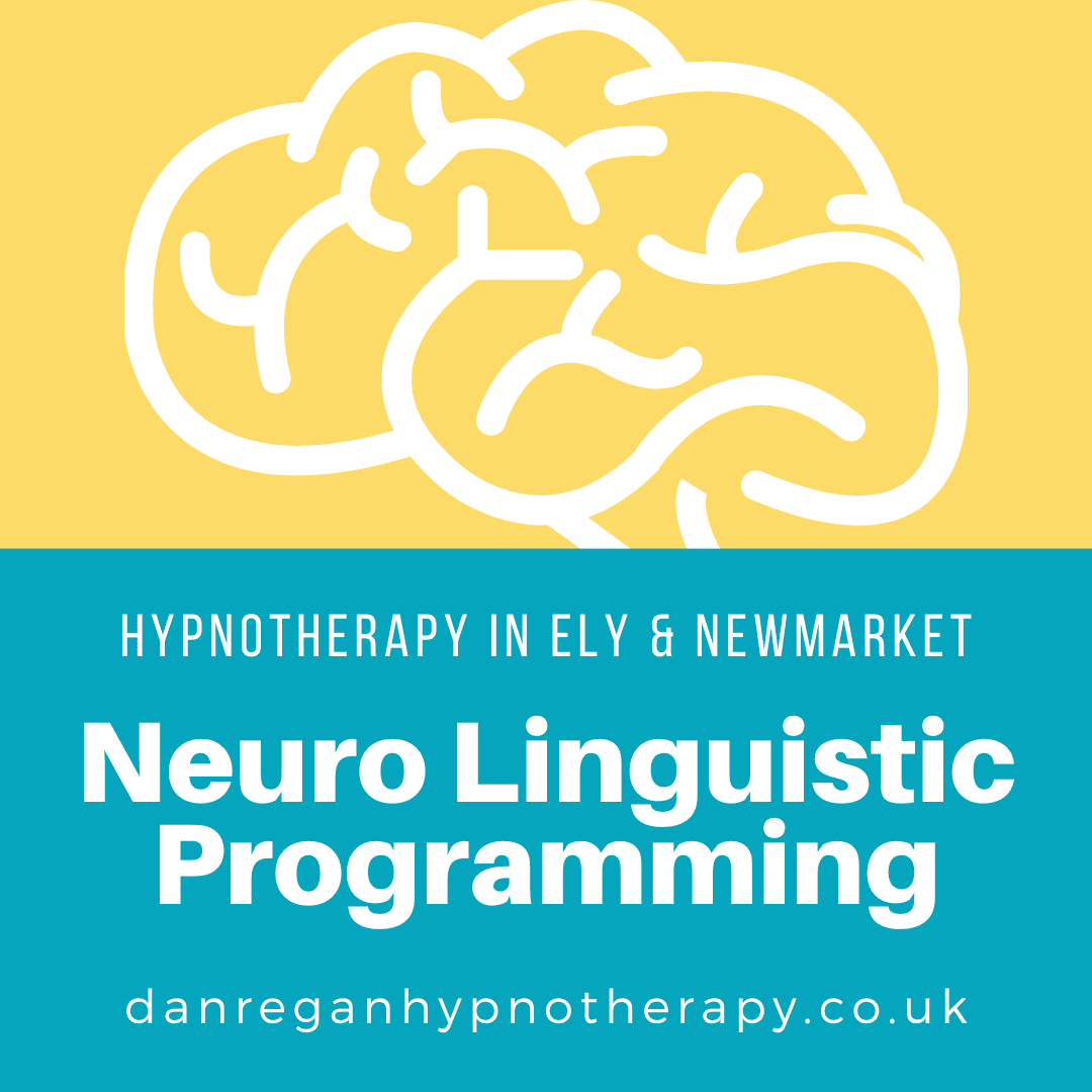 Neuro Linguistic Programming - Hypnotherapy in Ely and Newmarket