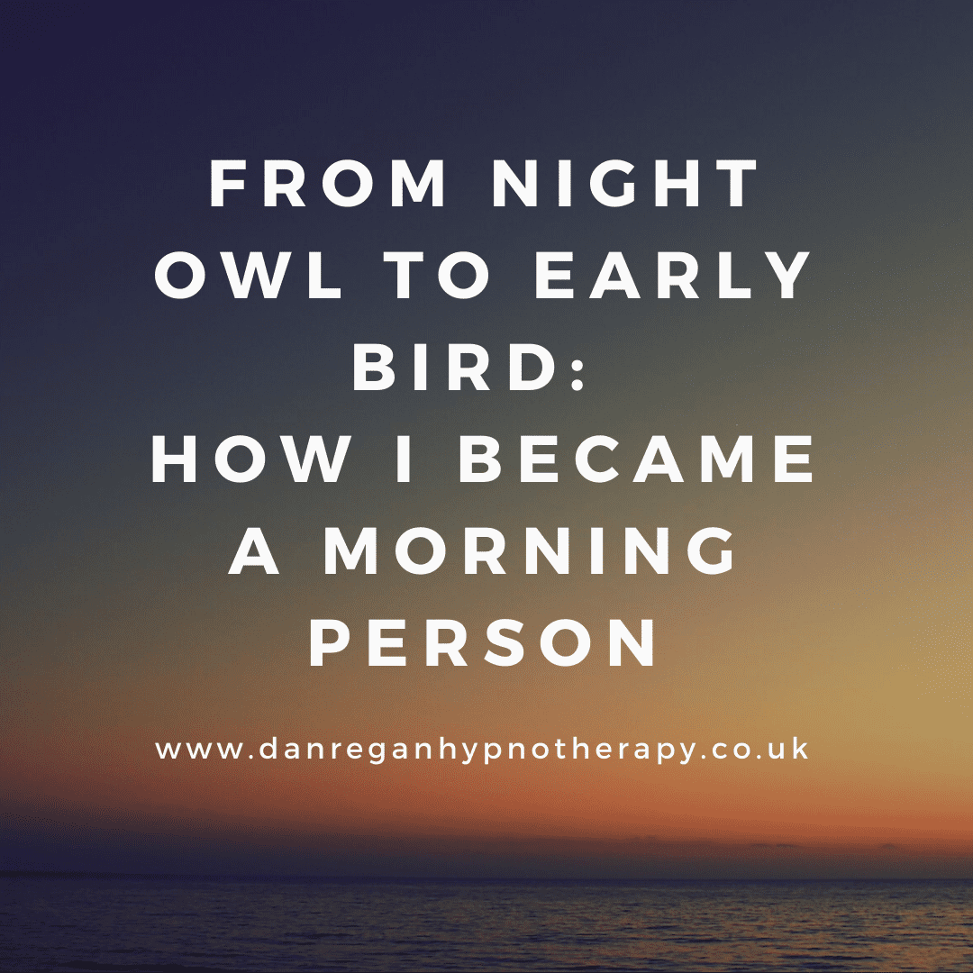Become A Morning Person Hypnotherapy In Ely