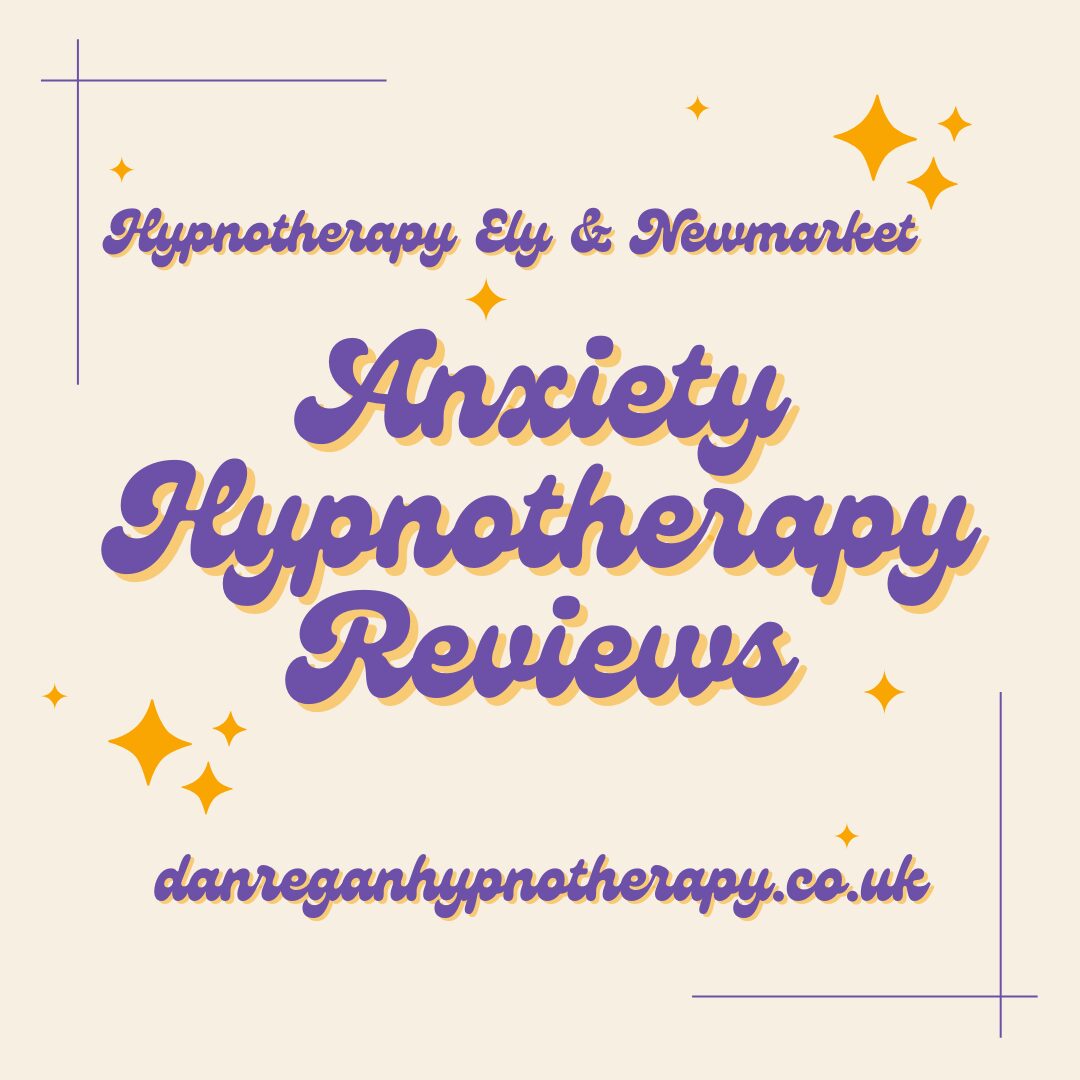 Anxiety Hypnotherapy Reviews - Dan Regan Hypnotherapy Ely