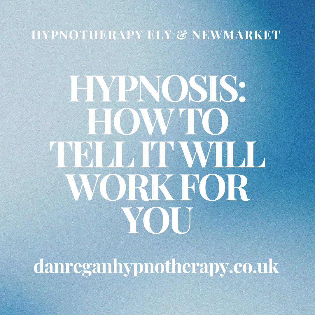 Hypnosis: How To Tell It Will Work For You