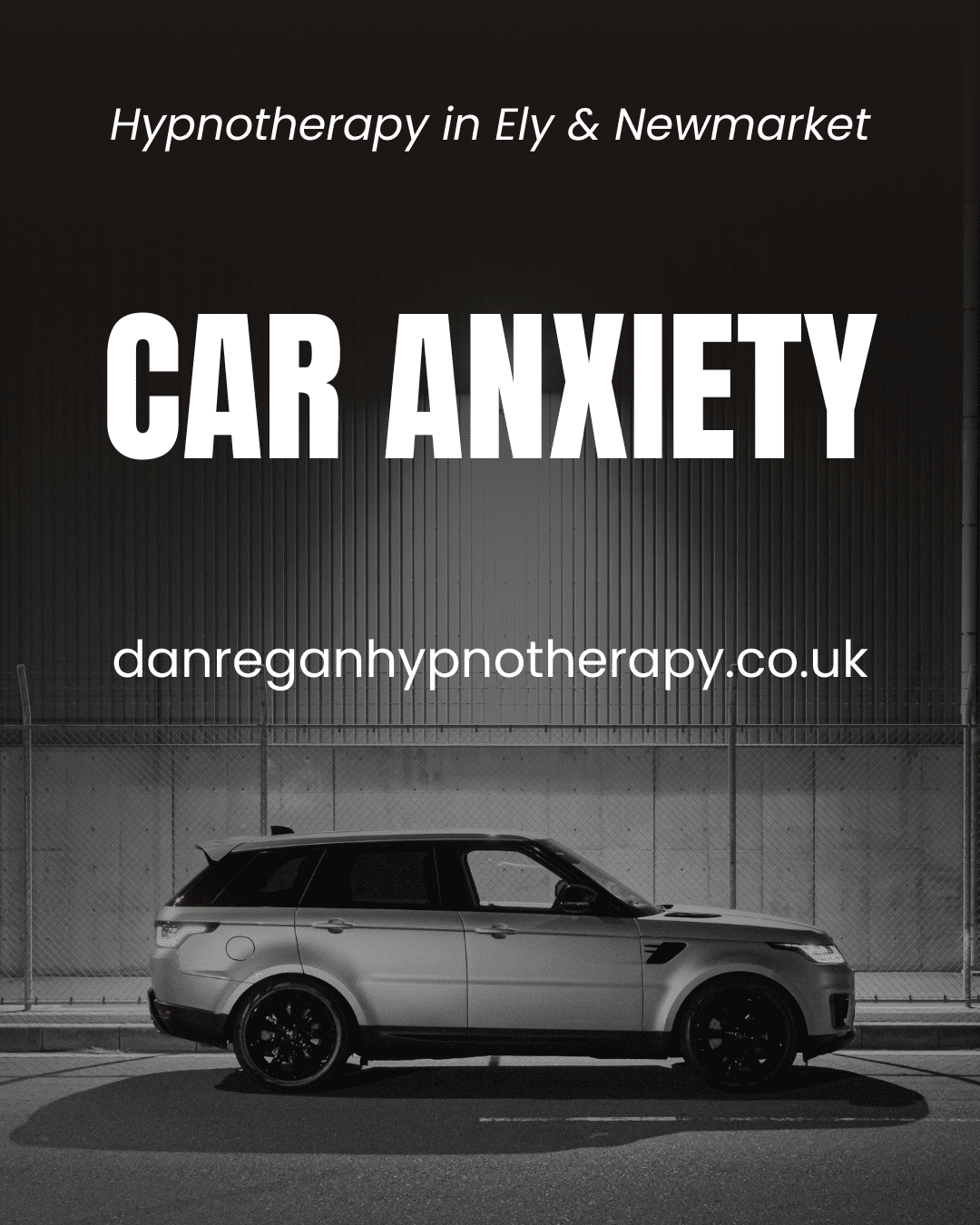 Car Anxiety Hypnotherapy in Ely and Newmarket