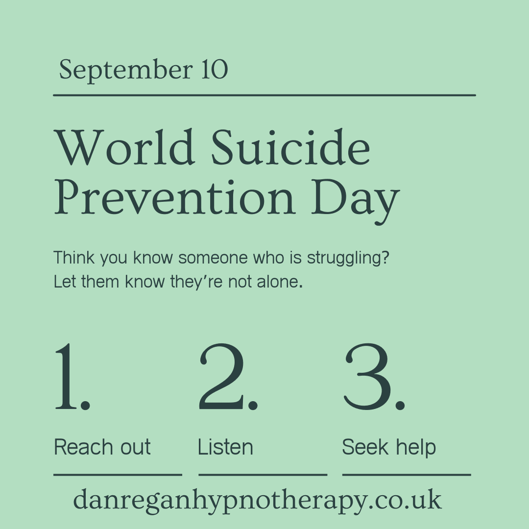 World Suicide Prevention Day - Dan Regan Hypnotherapy Ely