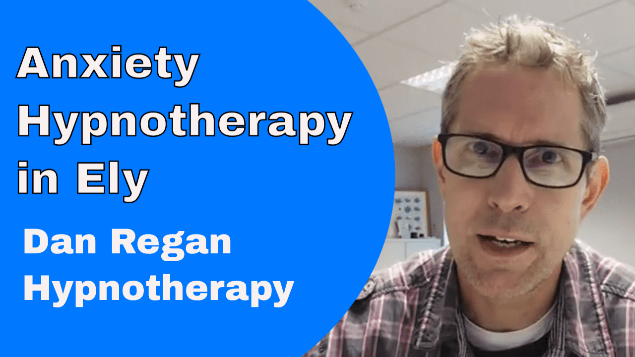 Anxiety Hypnotherapy in Ely and Newmarket