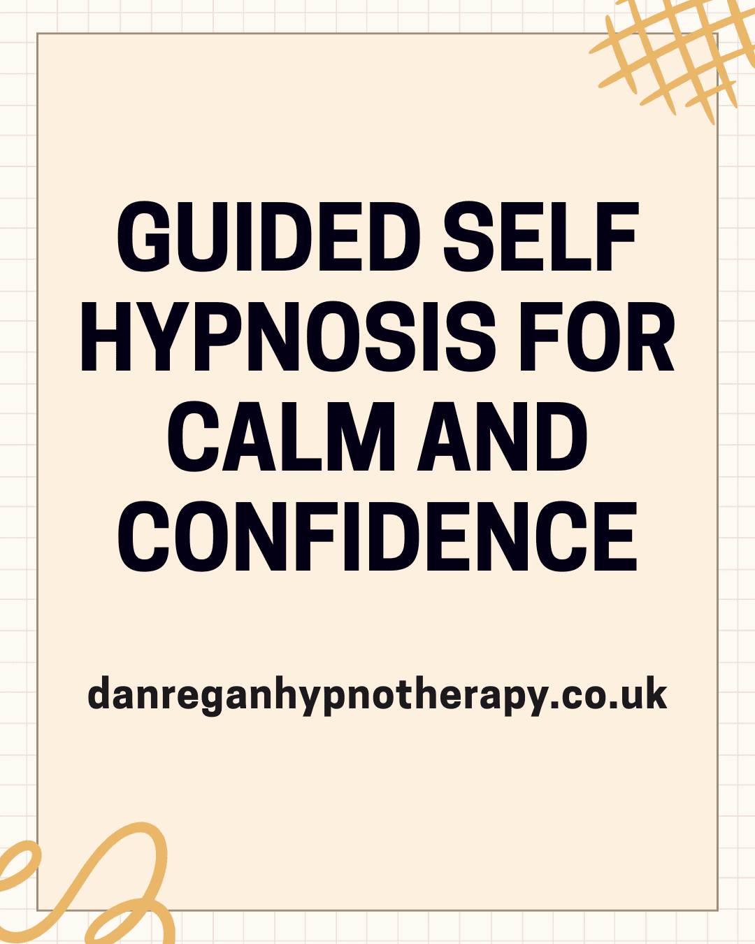 Self Hypnosis for Calm and Confidence