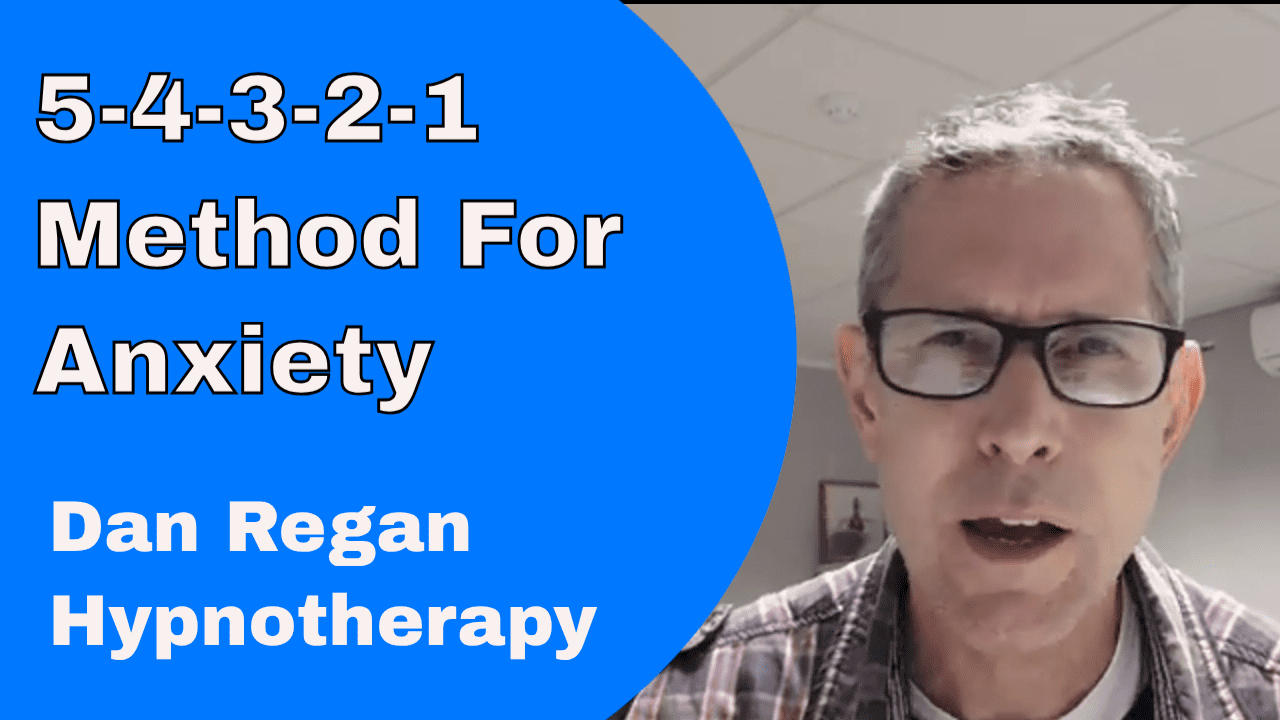 The 5-4-3-2-1 Method For Anxiety Relief - Hypnotherapy Ely