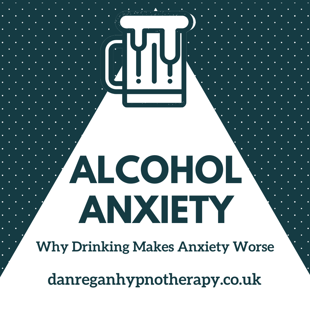Alcohol Anxiety - Hypnotherapy in Ely