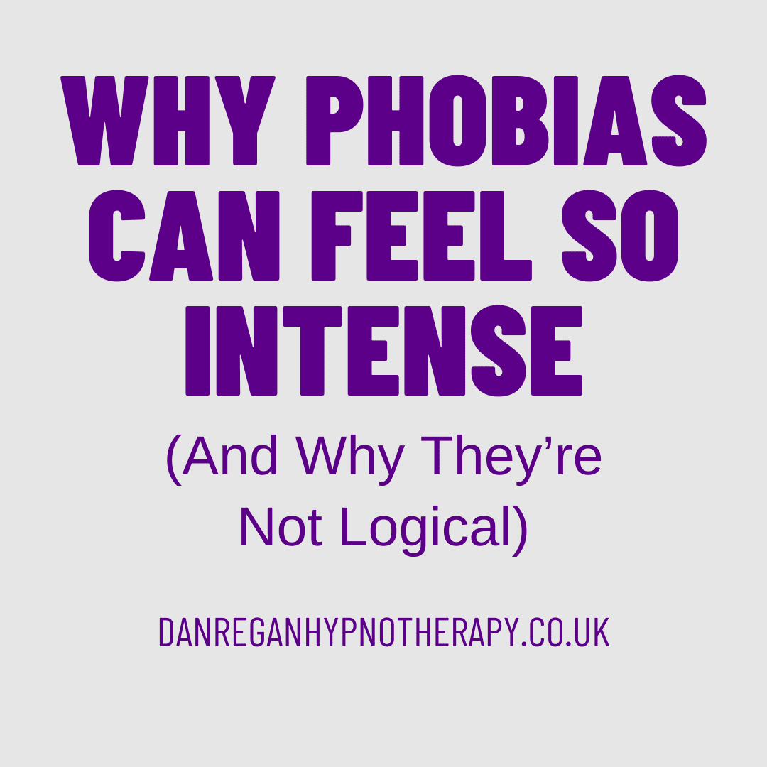 Why Phobias can feel so intense - Anxiety therapy and hypnotherapy in Ely